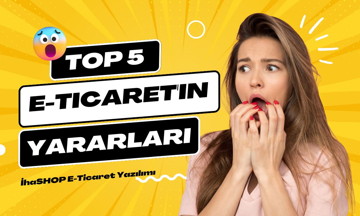 e-ticaretin-yararlari-1